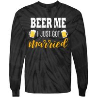 Beer Me I Just Got Married Wedding Tie-Dye Long Sleeve Shirt