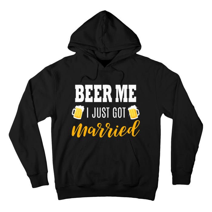 Beer Me I Just Got Married Wedding Tall Hoodie