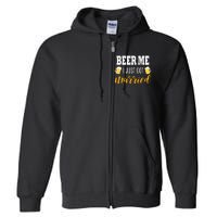 Beer Me I Just Got Married Wedding Full Zip Hoodie