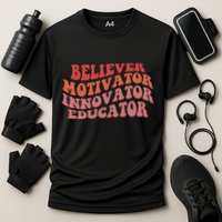 Believer Motivator Innovator Educator Performance Shirt