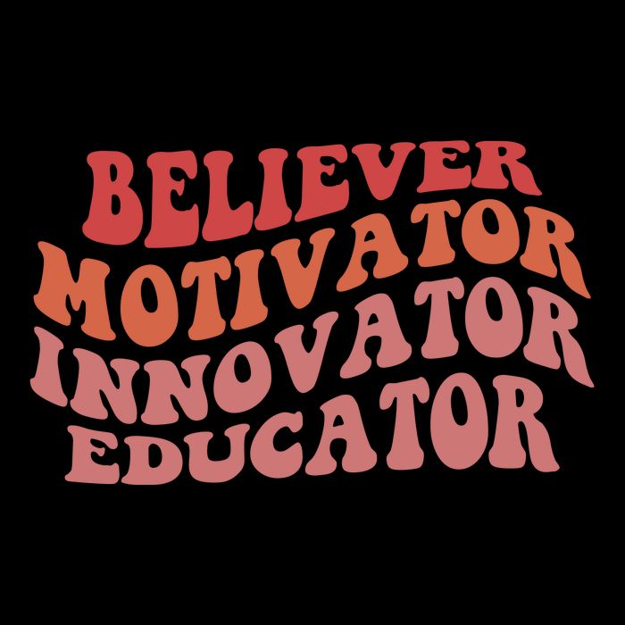 Believer Motivator Innovator Educator Button