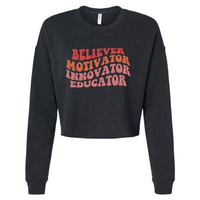 Believer Motivator Innovator Educator Cropped Pullover Crew