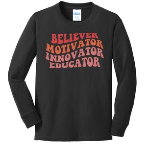 Believer Motivator Innovator Educator Kids Long Sleeve Shirt