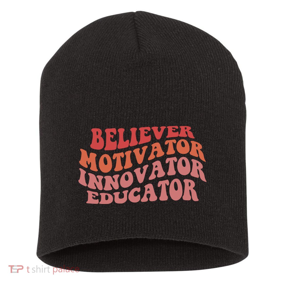 Believer Motivator Innovator Educator Short Acrylic Beanie