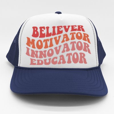 Believer Motivator Innovator Educator Trucker Hat