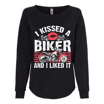 Bikers Motorcycling I Kissed A Biker And I Liked It Womens California Wash Sweatshirt