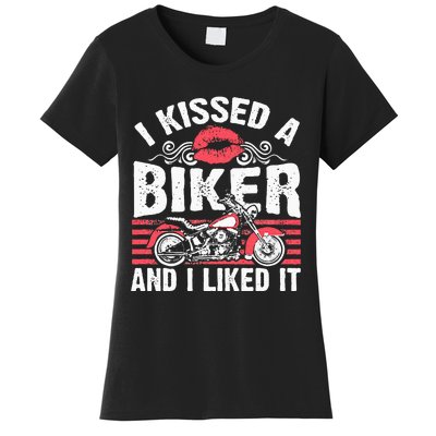 Bikers Motorcycling I Kissed A Biker And I Liked It Women's T-Shirt