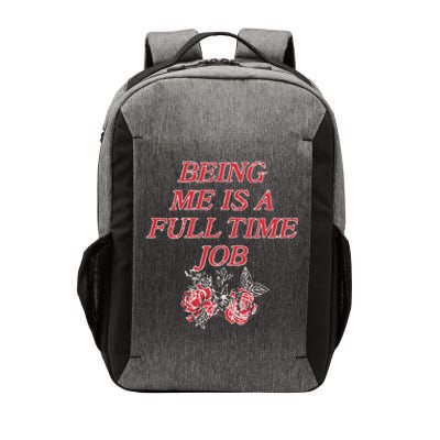 Being Me Is A Full Time Job Vector Backpack