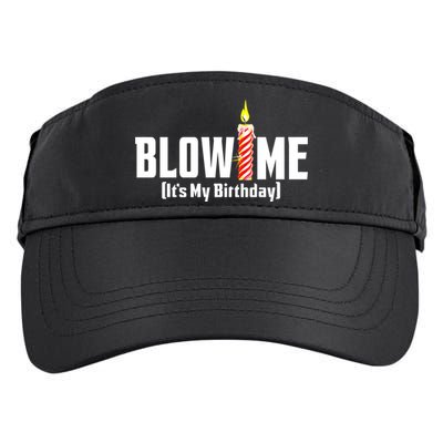 Blow Me Its My Birthday Adult Drive Performance Visor