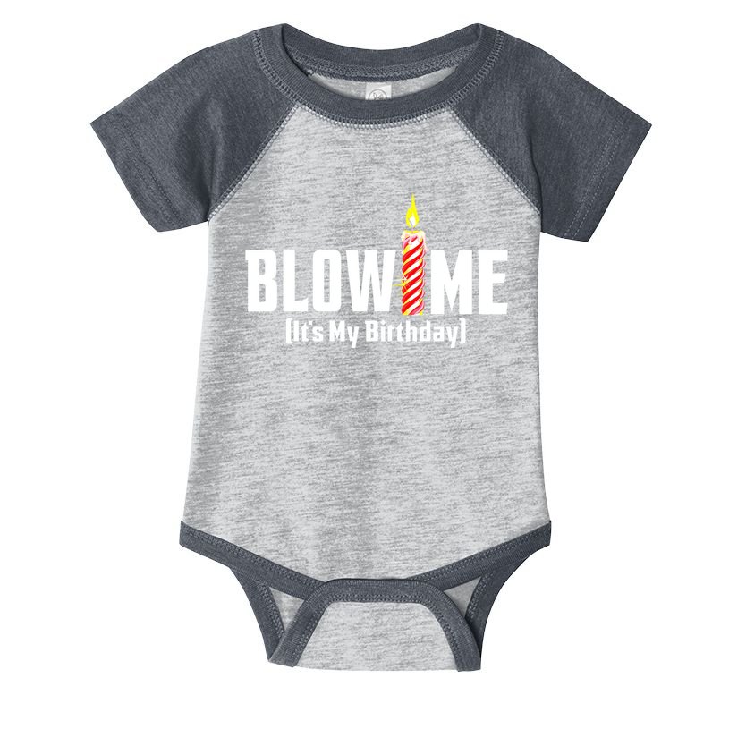 Blow Me Its My Birthday Infant Baby Jersey Bodysuit