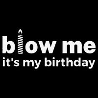 Blow Me Inappropriate Birthday Offensive Birthday Joke Bucket Hat
