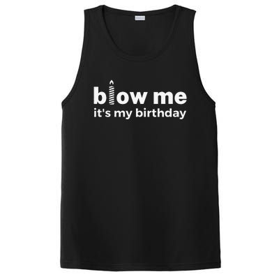 Blow Me Inappropriate Birthday Offensive Birthday Joke PosiCharge Competitor Tank