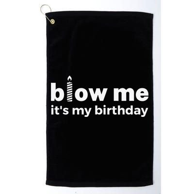 Blow Me Inappropriate Birthday Offensive Birthday Joke Golf Towel