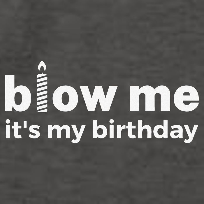 Blow Me Inappropriate Birthday Offensive Birthday Joke Vector Backpack