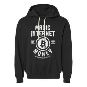 Bitcoin Magic Internet Money Btc Crypto Currency Blockchain Garment-Dyed Fleece Hoodie