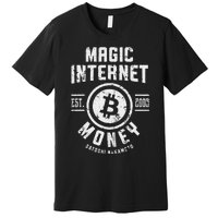 Bitcoin Magic Internet Money Btc Crypto Currency Blockchain Premium T-Shirt