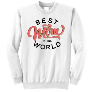 Best Mom In The World Cute Mother's Day Sweatshirt