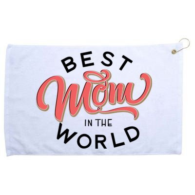 Best Mom In The World Cute Mother's Day Grommeted Golf Towel