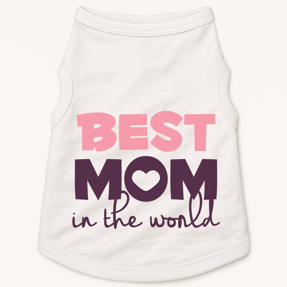 Best Mom In The World Gift Doggie Tank
