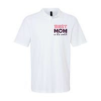 Best Mom In The World Gift Softstyle Adult Sport Polo