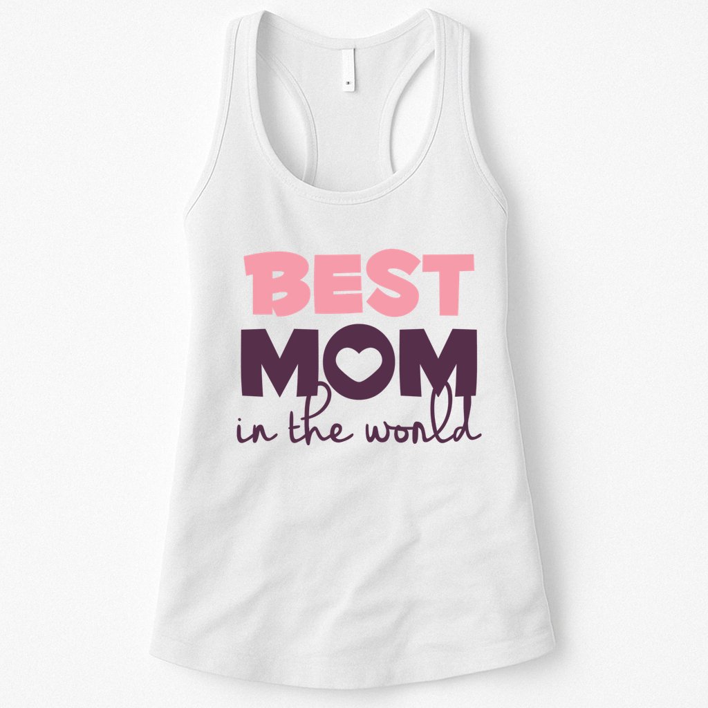 Best Mom In The World Gift Womens Tank Top
