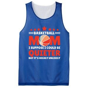 Basketball Mom I Suppose I Could Be Quieter But It's Highly Gift Mesh Reversible Basketball Jersey Tank