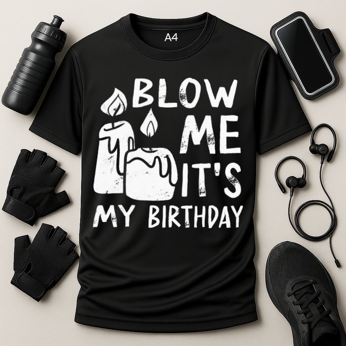 Blow Me It´s My Birthday Ingenious Funny Cooling Performance Crew T-Shirt