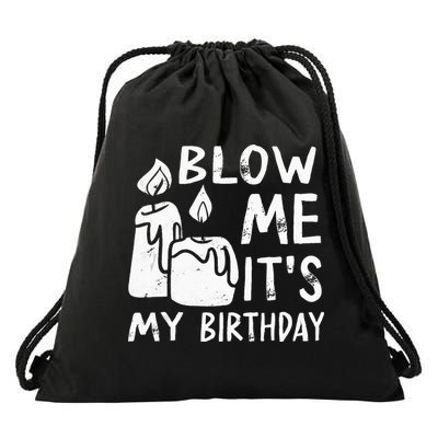 Blow Me It´s My Birthday Ingenious Funny Drawstring Bag