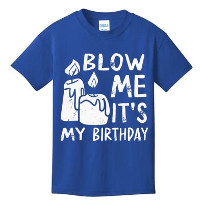 Blow Me It´s My Birthday Ingenious Funny Kids T-Shirt