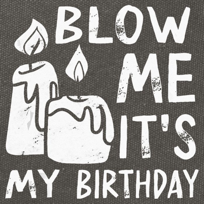Blow Me It´s My Birthday Ingenious Funny Cotton Canvas Backpack