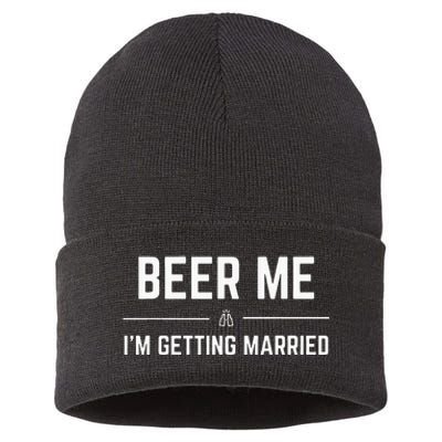 Beer Me Im Getting Married Men Funny Groom Bachelor Party Sustainable Knit Beanie