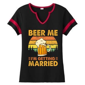 Beer Me Im Getting Married Men Funny Groom Bachelor Party Ladies Halftime Notch Neck Tee