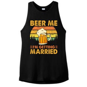 Beer Me Im Getting Married Men Funny Groom Bachelor Party Ladies PosiCharge Tri-Blend Wicking Tank