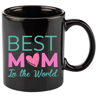 Best Mom in the World - for mom 11oz C Handle Ceramic Mug