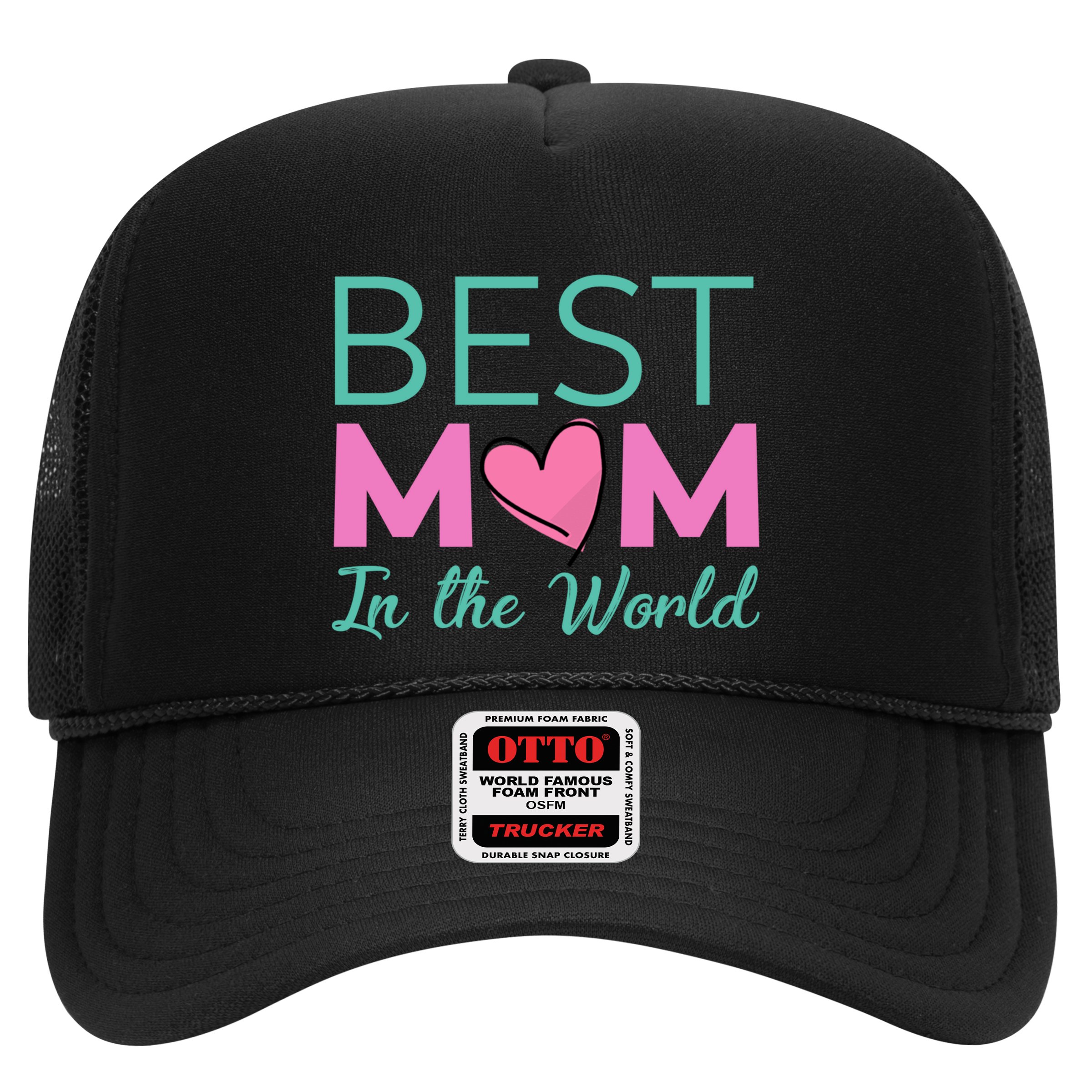 Best Mom in the World - for mom Hat