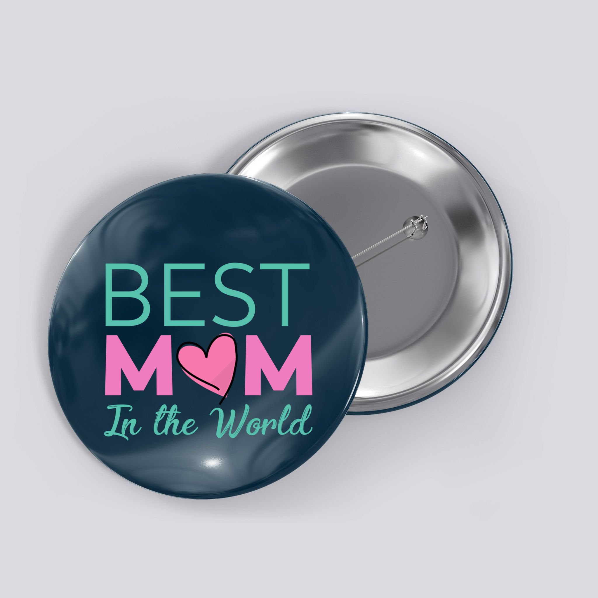 Best Mom in the World - for mom Button