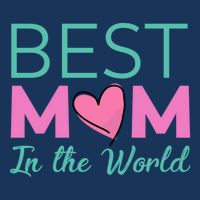 Best Mom in the World - for mom Button