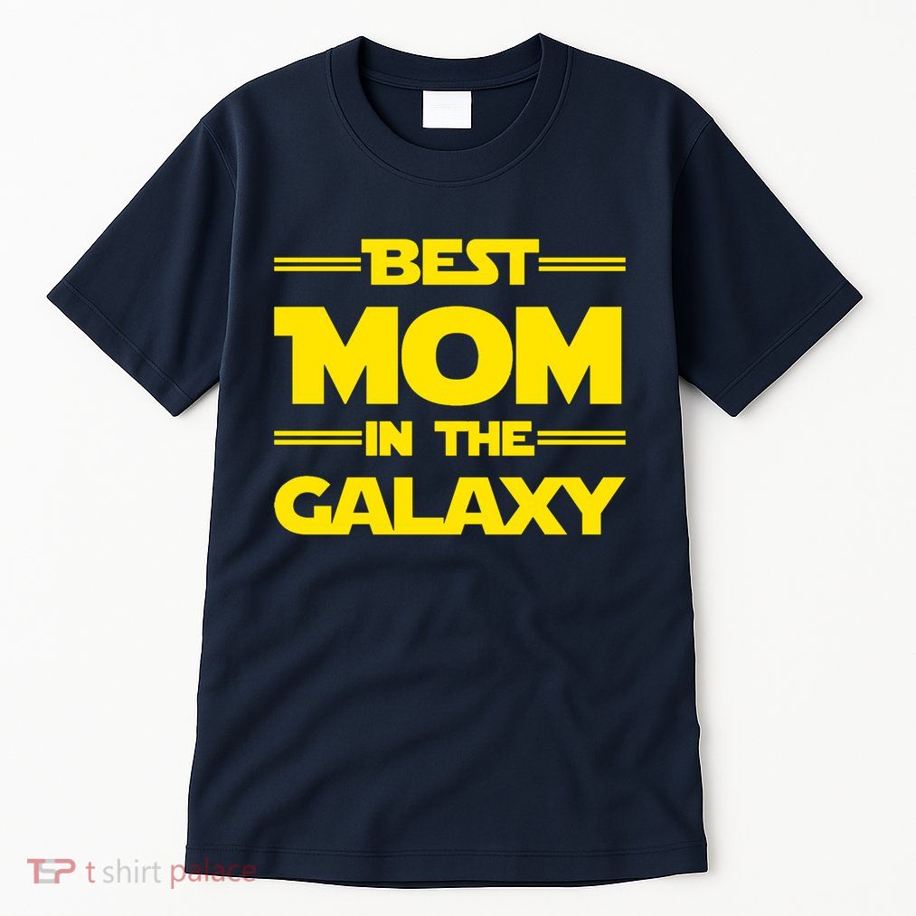 Best Mom In The Galaxy Tall T-Shirt