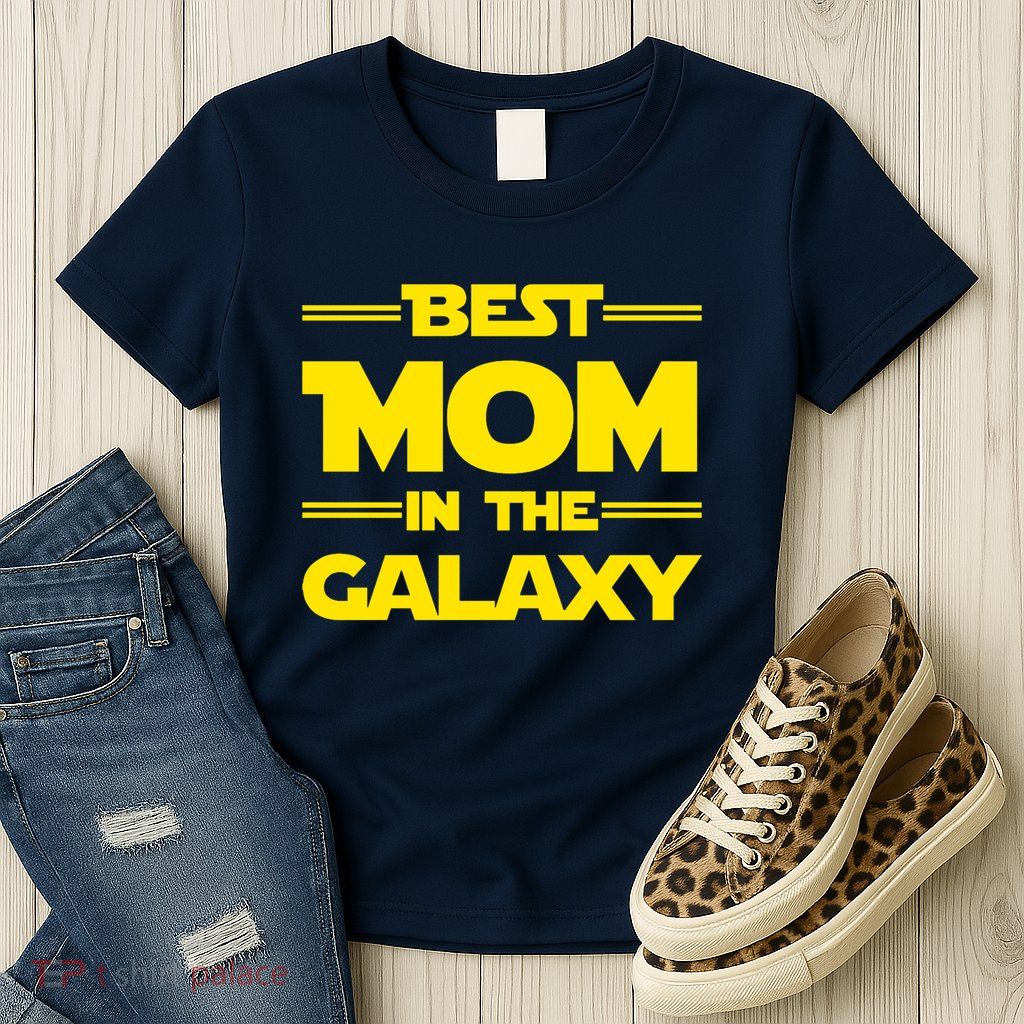 Best Mom In The Galaxy Womens T-Shirt