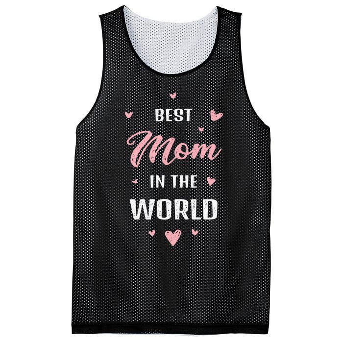 Best Mom In The World Best Mom Ever Mothers Day Design Mesh Reversible Basketball Jersey Tank