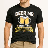 Beer Me I'm Getting Married Funny Groom Bachelor Party Cooling Performance Crew T-Shirt