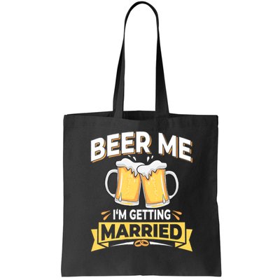Beer Me I'm Getting Married Funny Groom Bachelor Party Bag