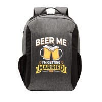 Beer Me I'm Getting Married Funny Groom Bachelor Party Vector Backpack