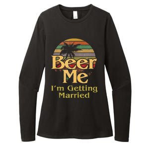 Beer Me Im Getting Married Groom Bride Bachelor Party Gift Womens CVC Long Sleeve Shirt