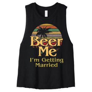 Beer Me Im Getting Married Groom Bride Bachelor Party Gift Women's Racerback Cropped Tank