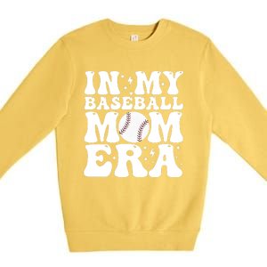 Baseball Mom In My Baseball Mom Era Premium Crewneck Sweatshirt