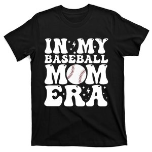 Baseball Mom In My Baseball Mom Era T-Shirt