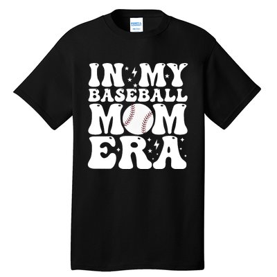 Baseball Mom In My Baseball Mom Era Tall T-Shirt