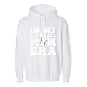 Baseball Mom In My Baseball Mom Era Garment-Dyed Fleece Hoodie