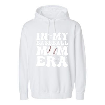 Baseball Mom In My Baseball Mom Era Garment-Dyed Fleece Hoodie